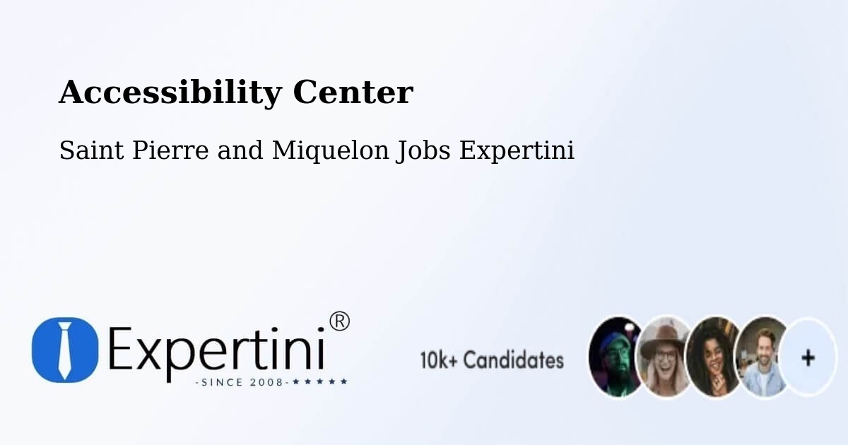Accessibility Statement – Saint Pierre and Miquelon - Saint Pierre and Miquelon Jobs Expertini