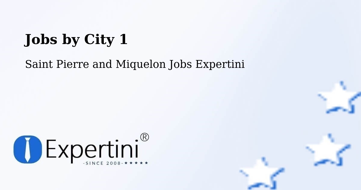 City Jobs in Saint Pierre and Miquelon - Expertini