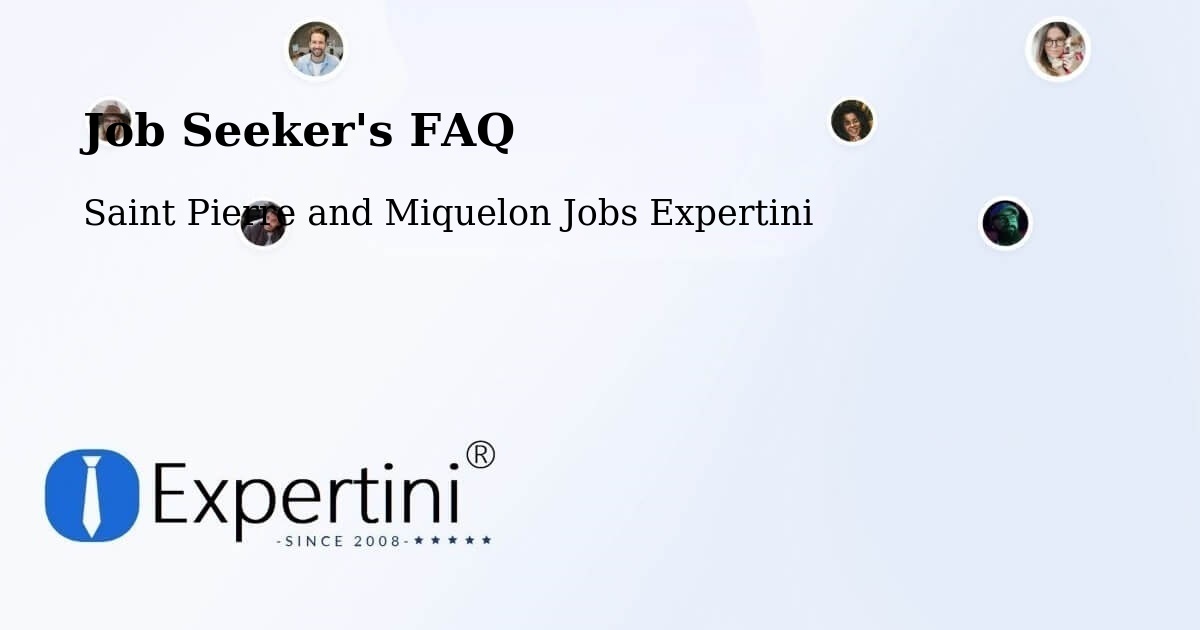 Employer FAQ – Saint Pierre and Miquelon - Saint Pierre and Miquelon Jobs Expertini
