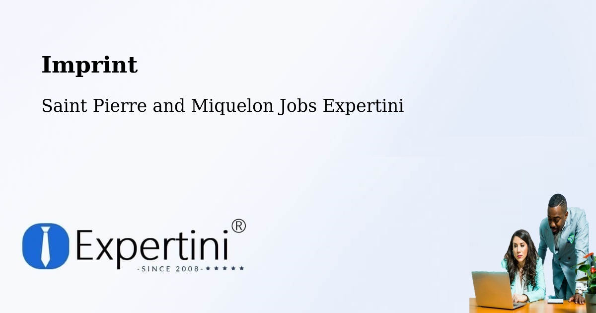 Imprint – Saint Pierre and Miquelon - Saint Pierre and Miquelon Jobs Expertini