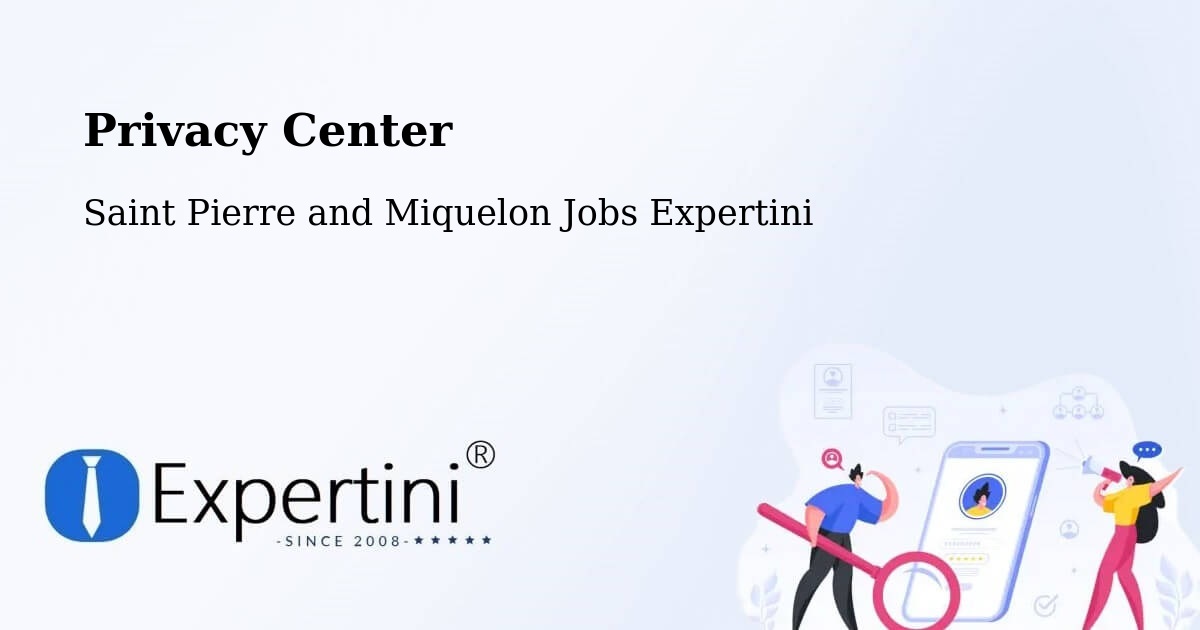 Privacy Policy – Saint Pierre and Miquelon - Saint Pierre and Miquelon Jobs Expertini