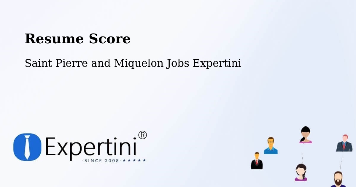 Resume Score & Job Description Match Tool – Saint Pierre and Miquelon - Saint Pierre and Miquelon Jobs Expertini